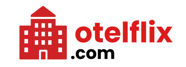 Otelflix.com: Önce Türkiyeyi Keşfet